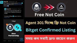 Agent 301 Listing Date  Agent 301 AIRDROP LISTING SOON  Agent 301 Airdrop Update  Free Not Coin [upl. by Ocana]