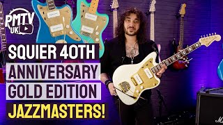 Squier 40th Anniversary Jazzmaster Beautiful NEW Limited Gold Edition Guitars With Amazing Features [upl. by Ahtebbat]