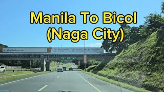 Manila To Bicol Naga City Long weekend Long drive [upl. by Stoughton]