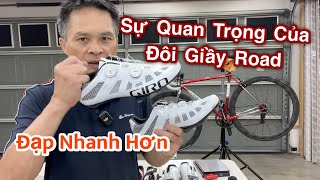 Sự Quan Trọng Của Một Đôi Giầy Đạp Xe Road  Giro Imperial Cycling Shoes [upl. by Kartis]