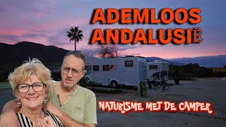 WK107🇪🇸  NEDERLANDSE CAMPERPLAATS in ANDALUSIË  WONEN IN ONZE CAMPER [upl. by Novi]