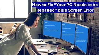 How to Fix “Your PC Needs to be Repaired” Blue Screen Error in Windows 1110 [upl. by Adlesirc]