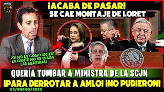 AMLO ¡TUMBA A LORET DE MOLA SE CAE MONTAJE CONTRA MINISTRA DE LA SUPREMA CORTE ¡AHORA MISMO [upl. by Sandro]