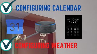 Magic Mirror  Getting Started  Configuring Calendar Google Calendar amp Alexa amp Weather Module [upl. by Iddo]