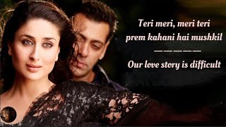 Teri meri Prem Kahani Hai Mushkil Song English Translation  Rahat Fateh Ali Khan Shreya Ghoshal [upl. by Ydok]