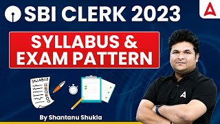 SBI Clerk Syllabus 2023  SBI Clerk Complete Syllabus amp Exam Pattern  SBI Clerk 2023 Notification [upl. by Ameekahs761]