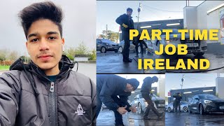 Part time job Ireland  Life of students in Ireland  Indians in Ireland [upl. by Veal]