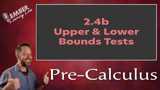 24b Upper and Lower Bounds  PreCalculus  Ember Learning Labs [upl. by Aihsenod]