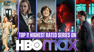 Top 9 HIGHEST RATED Series on HBO MAX APRIL 2024 [upl. by Steinman439]