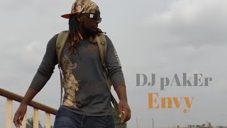 DJ pAkEr Envy Official Video [upl. by Nyrual]