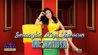 INE SINTHYA  SECANGKIR KOPI BERACUN OFFICIAL MUSIC VIDEO LYRICS [upl. by Waylin]