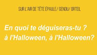 Comptine pour enfants se déguiser à lHalloween [upl. by Latrice]