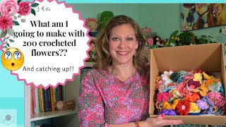 🧶💐What am I going to make with 200 crocheted flowers💐🧶🤔crochet amigurumi crochetpodcast [upl. by Fredella]