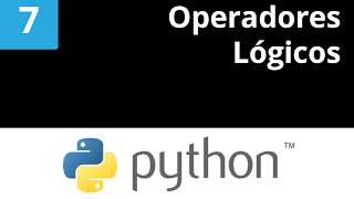 Python Tutorial 7  Operadores Logicos [upl. by Aitetel997]