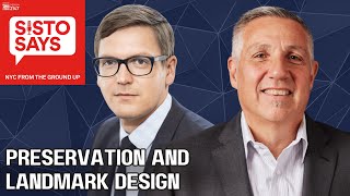 NYC Preservation amp Landmark Design  Drew Hartley  Acheson Doyle Partners  Sisto Says Episode 50 [upl. by Gazo]