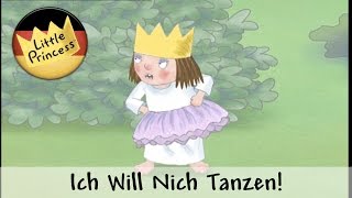 Ich will nicht tanzen  Kleine Prinzessin [upl. by Seel277]