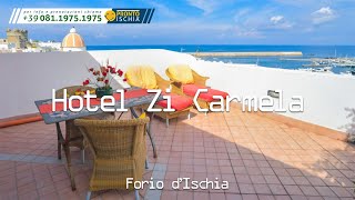 Hotel Zi Carmela a Forio Isola dIschia Italia [upl. by Fisa872]