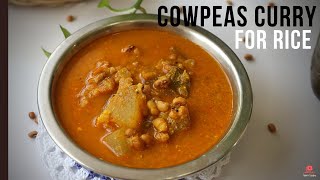 Thatta Payaru Kulambu recipe  Karamani Kara Kulambu  Cowpeas Curry for rice [upl. by Dionne]