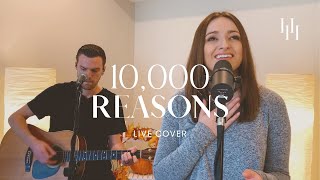 10000 Reasons  Matt Redman Live Cover  Holly Halliwell [upl. by Owena]