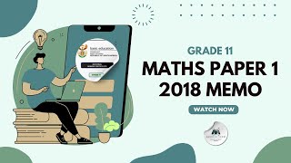 Grade 11  Maths P1 Exam Memo  November 2018  Mlungisi Nkosi [upl. by Mcdowell]