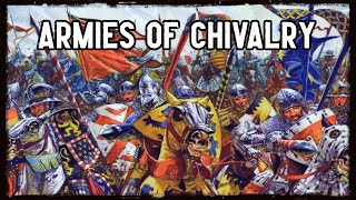 Armies of Chivalry or The Best Book Youve Never Read [upl. by Am]