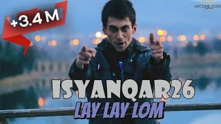 iSyanQaR26  Lay Layy Looom  2014 [upl. by Falzetta]