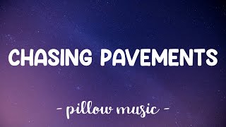 Chasing Pavements  Adele Lyrics 🎵 [upl. by Ynehteb449]