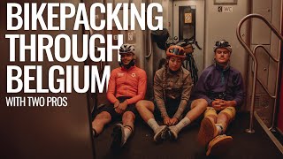 Bike packing through the Ardennes Cycling with 2 pro riders [upl. by Acinnod]