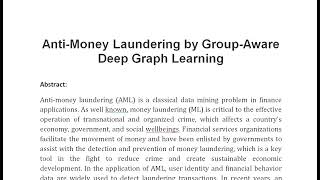 Anti Money Laundering by Group Aware Deep Graph Learning [upl. by Ralina]