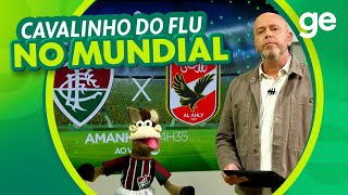 CAVALINHO DO FLU TÁ ON🐴⚽ MUNDIAL DE CLUBES  FLUMINENSE X AL AHLY  FANTÁSTICO  geglobo [upl. by Bastian]