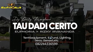 DJ TAU DADI CERITO EUPHORIA X RIN69 [upl. by Daus]