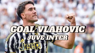 Goal Vlahovic in JUVENTUS INTER [upl. by Henrion]