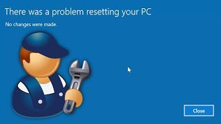 How To FIX There was a problem resetting your PC  No changes were made [upl. by Hepsoj234]