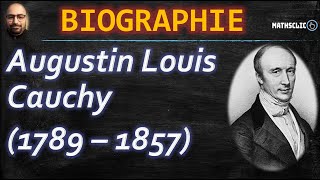 🔴COURTE BIOGRAPHIE DE MATHÉMATICIENS CÉLÈBRES  AUGUSTIN LOUIS CAUCHY [upl. by Yrekaz]