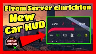 Fivem Server einrichten  354  New Car HUD  Einfügen amp Installieren Tutorial Fivem ESX Server [upl. by Marita725]