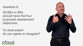 GCSEs in British Sign Language Analysis of responses to proposed assessment objectives [upl. by Saenihp]