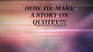 How to Make a quotev story [upl. by Aihsekal]