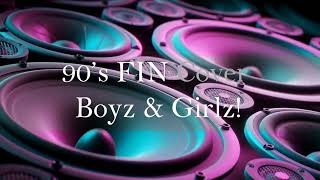 90s FIN Cover Boyz amp Girlz  Yhtä en saa  BL® [upl. by Hgierb]