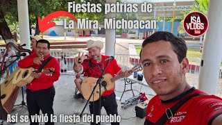 FIESTAS PATRIAS DE LA MIRA MICHOACAN 2024🇲🇽🇲🇽♥️ [upl. by Ikcim]