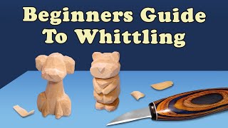 Start Whittling TODAY  Complete Beginners Guide to Whittling [upl. by Shriner]