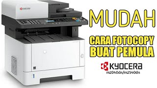 cara fotocopy di mesin kyocera M20402540dn buat pemula [upl. by Nnaacissej]