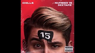 Chills  Number 15 Official Audio [upl. by Drus981]