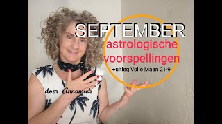 SEPTEMBER astrologische VOORSPELLINGEN  Annamiek [upl. by Barcot]