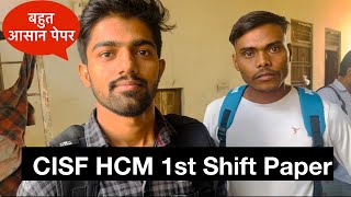 CISF HCM 1st Shift Exam Review 2023  CISF HCM 2023 Live Paper Review  CISF HCM 2022 [upl. by Nrek]