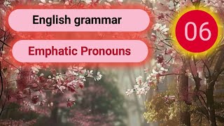 emphatic Pronouns kya hota hai emphatic Pronouns American accent kaise sikhe basic English grammar [upl. by Gan]