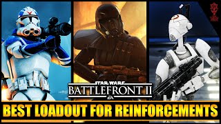 The BEST LOADOUT For Every Reinforcement Class Star Wars Battlefront 2 Tips amp Tricks [upl. by Akirret]