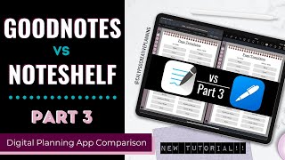 GoodNotes vs Noteshelf for Digital Planning  Part 3 [upl. by Ise]