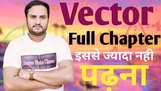 Vector Class 11th Physics Vector full chapter Physics  Class 11 cbse upboard [upl. by Enyalb]