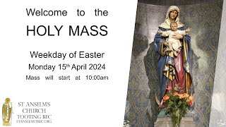 Holy Mass  Weekday of Easter  15th April 2024 [upl. by Aelam]