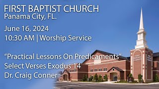 06162024 quotPractical Lessons On Predicamentsquot Select Verses Exodus 14  Dr Craig Conner [upl. by Thane924]